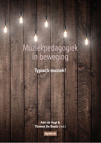 Muziekpedagogiek in Beweging - Typisch muziek!