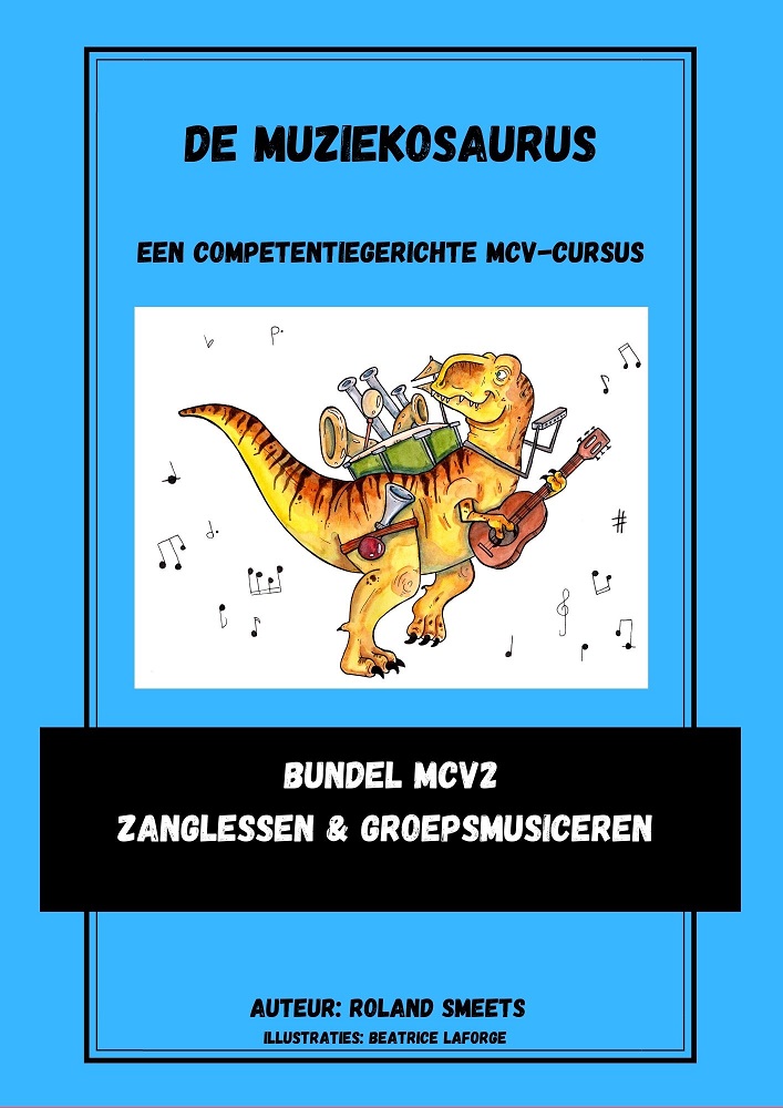 De Muziekosaurus - Deel 2 (Enkel zanglessen en groepsmusiceren)