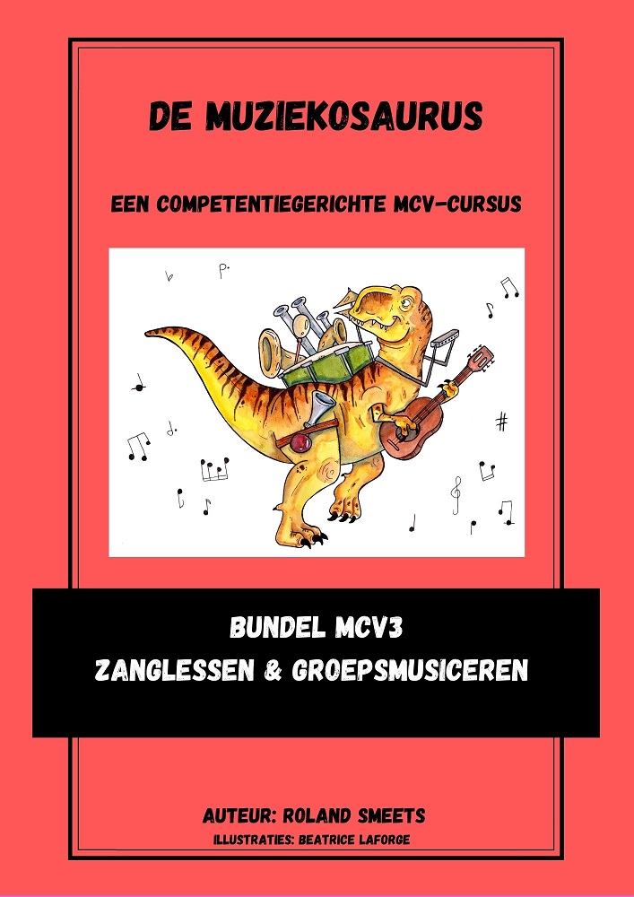 De Muziekosaurus - Deel 3 (Enkel zanglessen en groepsmusiceren)