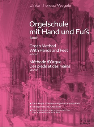 Orgelschule mit Hand und Fuss - Band 1