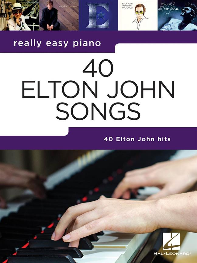 Really Easy Piano: 40 Elton John Songs