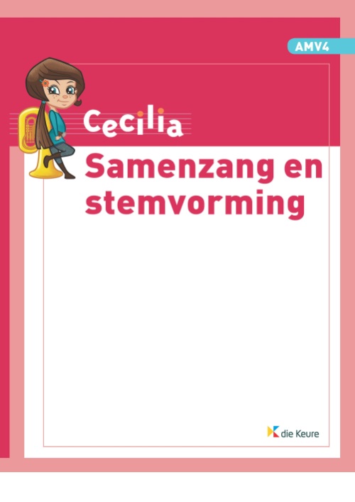 Cecilia AMV 4 - Samenzang en Stemvorming (Leerling)