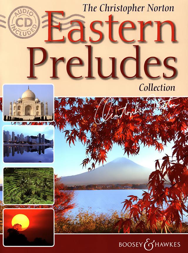 The Christopher Norton Eastern Preludes Collection