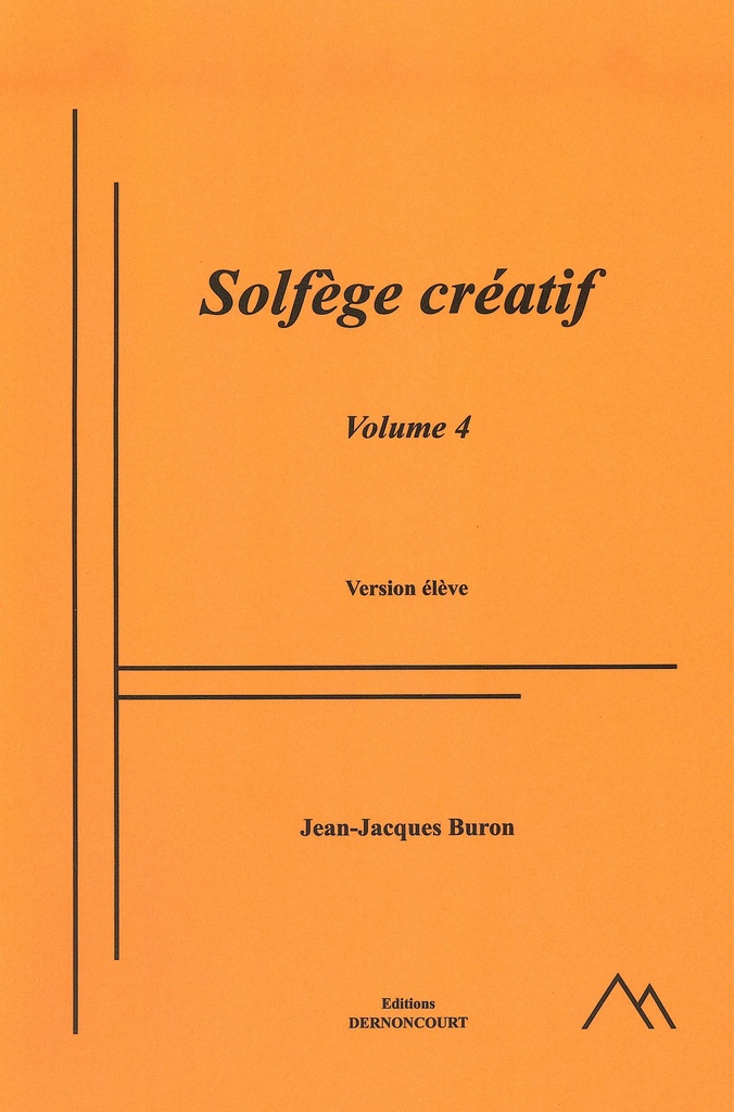 Solfège Créatif - Vol.4 (Elève)