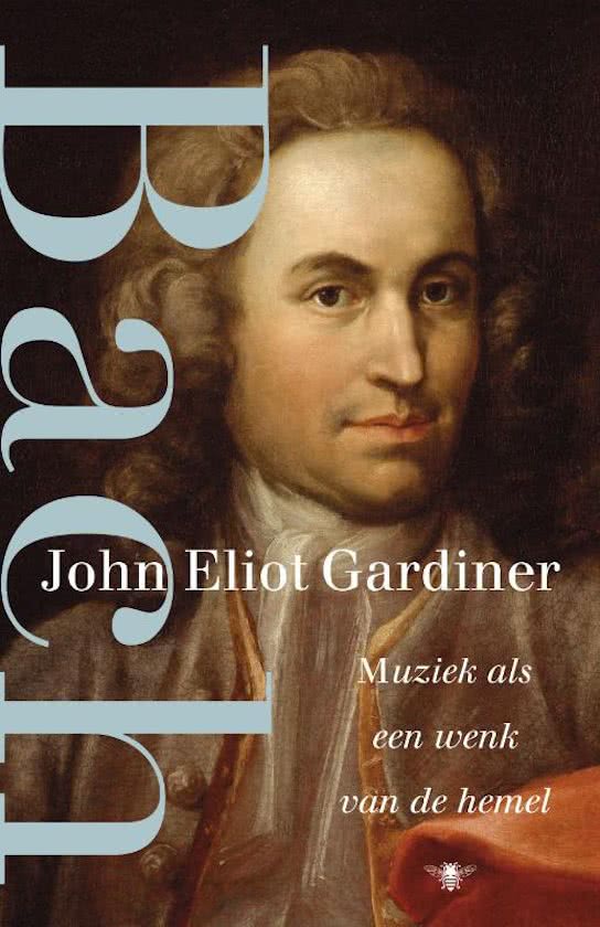 Bach - Muziek Als een Wenk van de Hemel (Paperback)