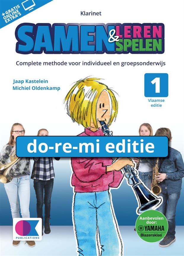 Samen Leren Samenspelen - Vol.1 (Klarinet vlaamse editie)