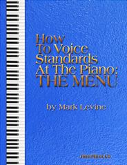 How to Voice Standards at the Piano: The Menu