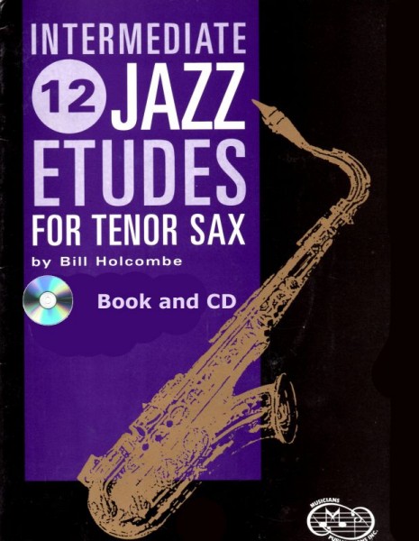 12 Intermediate Jazz Etudes for Tenor Saxophone (Book & cd)