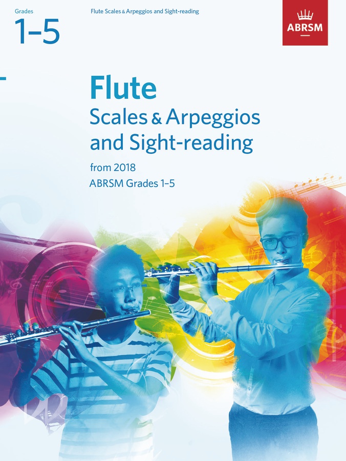 Flute Scales & Arpeggios and Sight-Reading - Grades 1-5