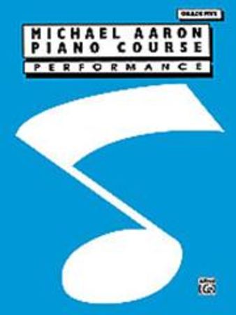 Piano Course - Performance Grade 5