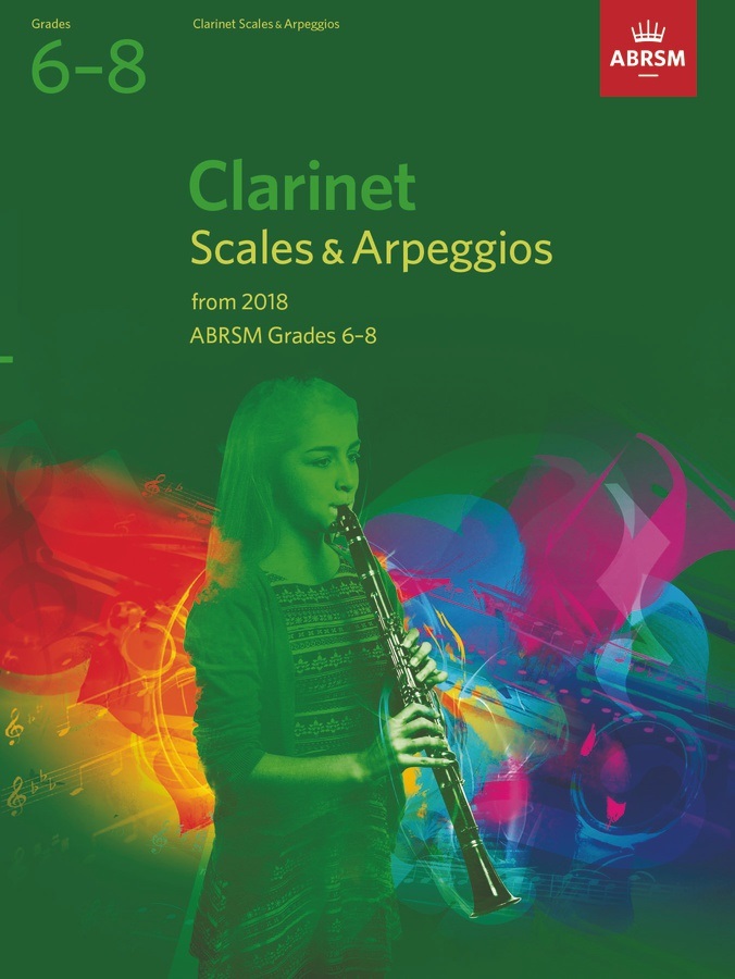 Clarinet Scales & Arpeggios - Grades 6-8