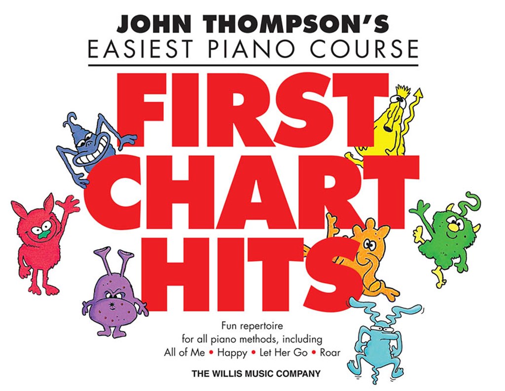 John Thompson's Easiest Piano Course: First Chart Hits (2015)