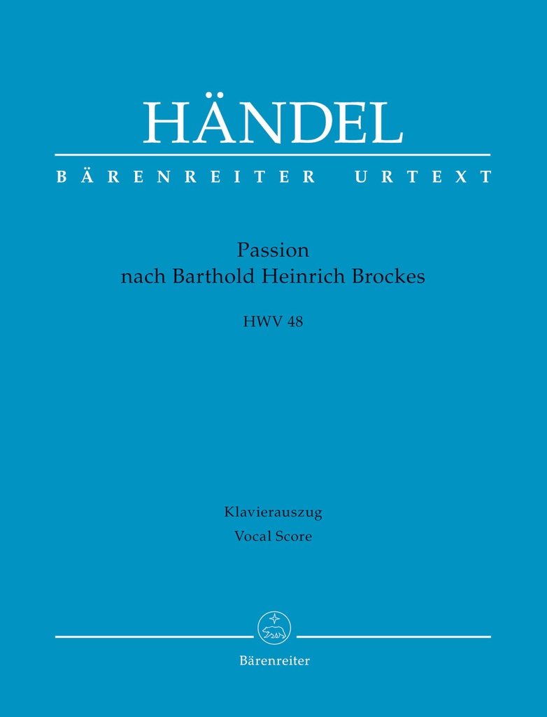 Passion nach Barthold Heinrich Brockes, HWV.48 (Vocal score)