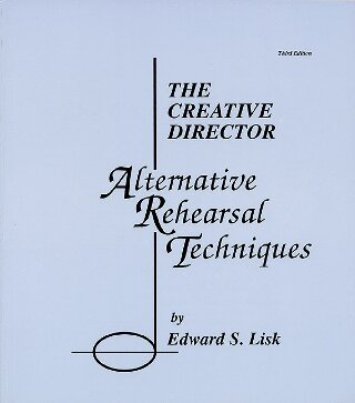The Creative Director: Alternative Rehearsal Techniques (Third edition)