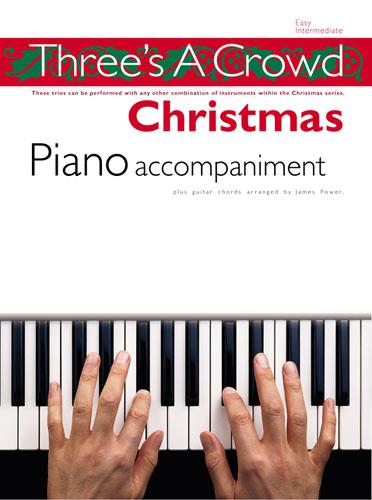 Three's a Crowd - Christmas (Piano accompaniment)