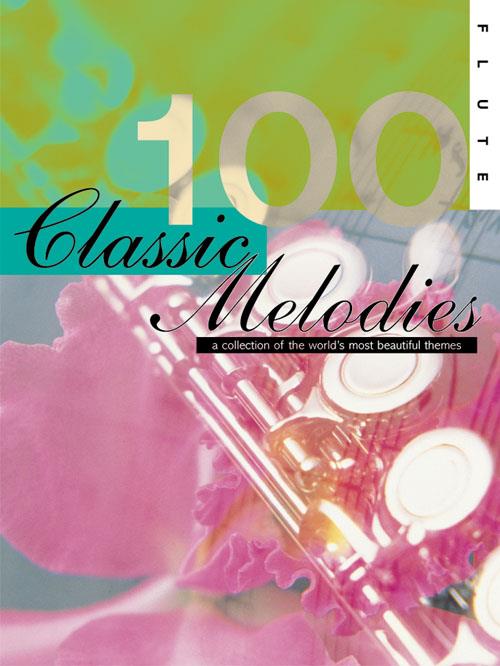 100 Classic Melodies for Flute