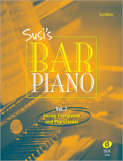 Susi's Bar Piano - Band 2 (Swing, evergreens und pop-classics)