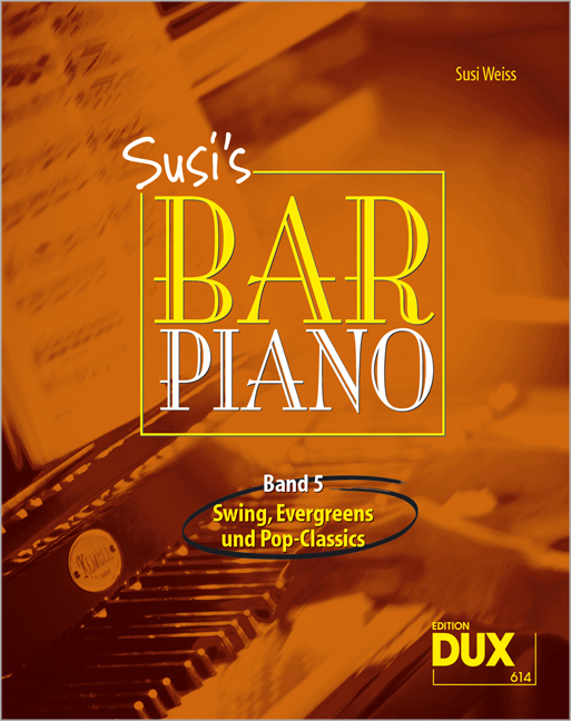 Susi's Bar Piano - Band 5 (Swing, evergreens und pop-classics)