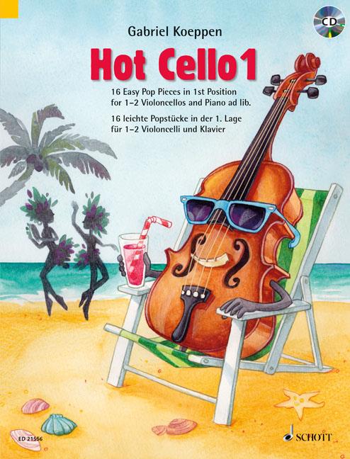 Hot Cello - Vol.1 (16 Easy pop pieces in 1st position)