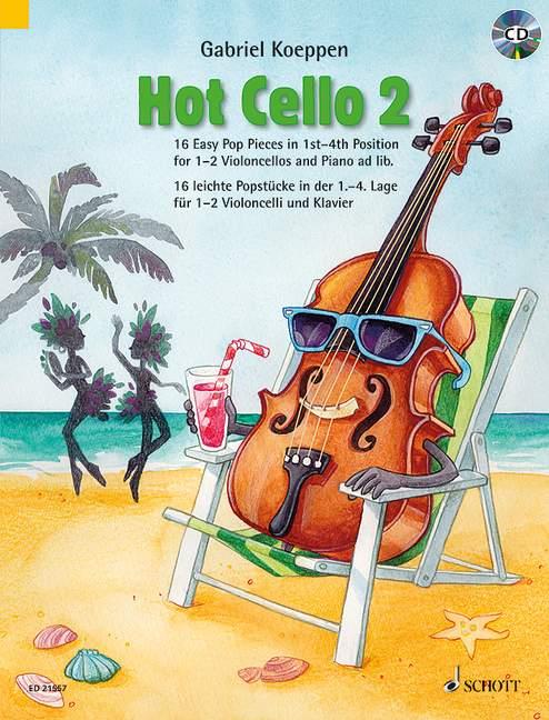 Hot Cello - Vol.2 (16 Easy pop pieces in 1st - 4th position)