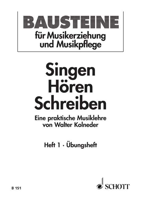 Singen, Horen, Schreiben - 1 (Ubungsheft)