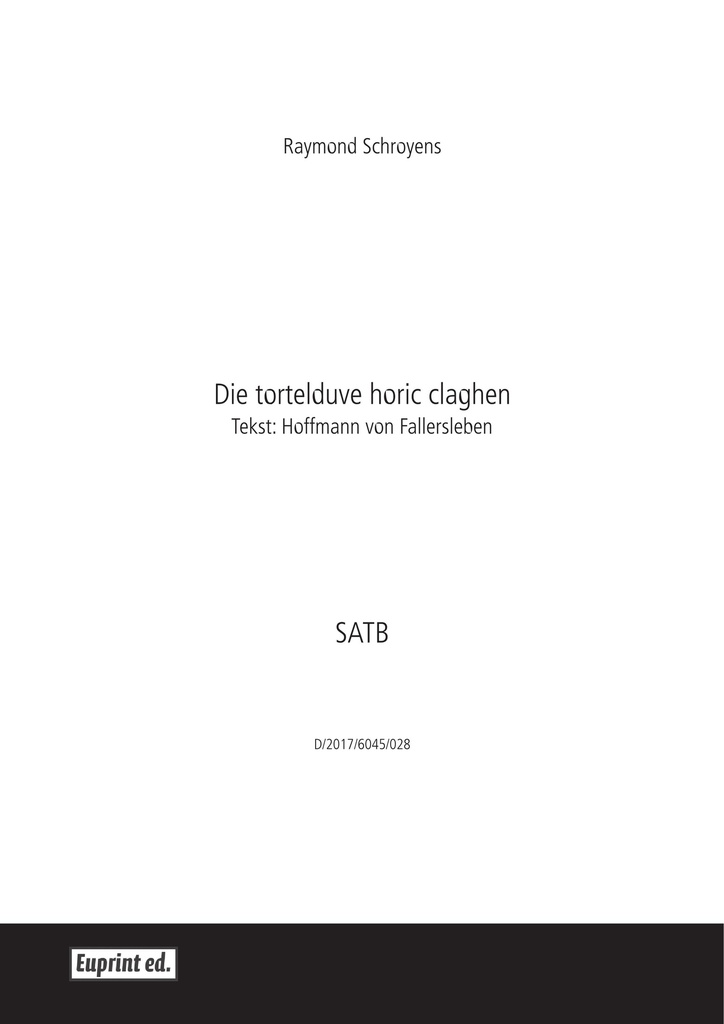 Die tortelduve horic claghen (SATB)