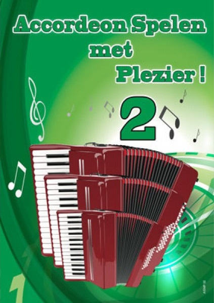 Accordeon Spelen met Plezier - Vol.2