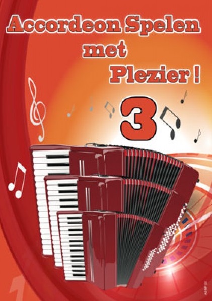 Accordeon Spelen met Plezier - Vol.3