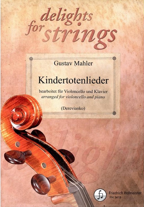 Kindertotenlieder für Violoncello und Klavier