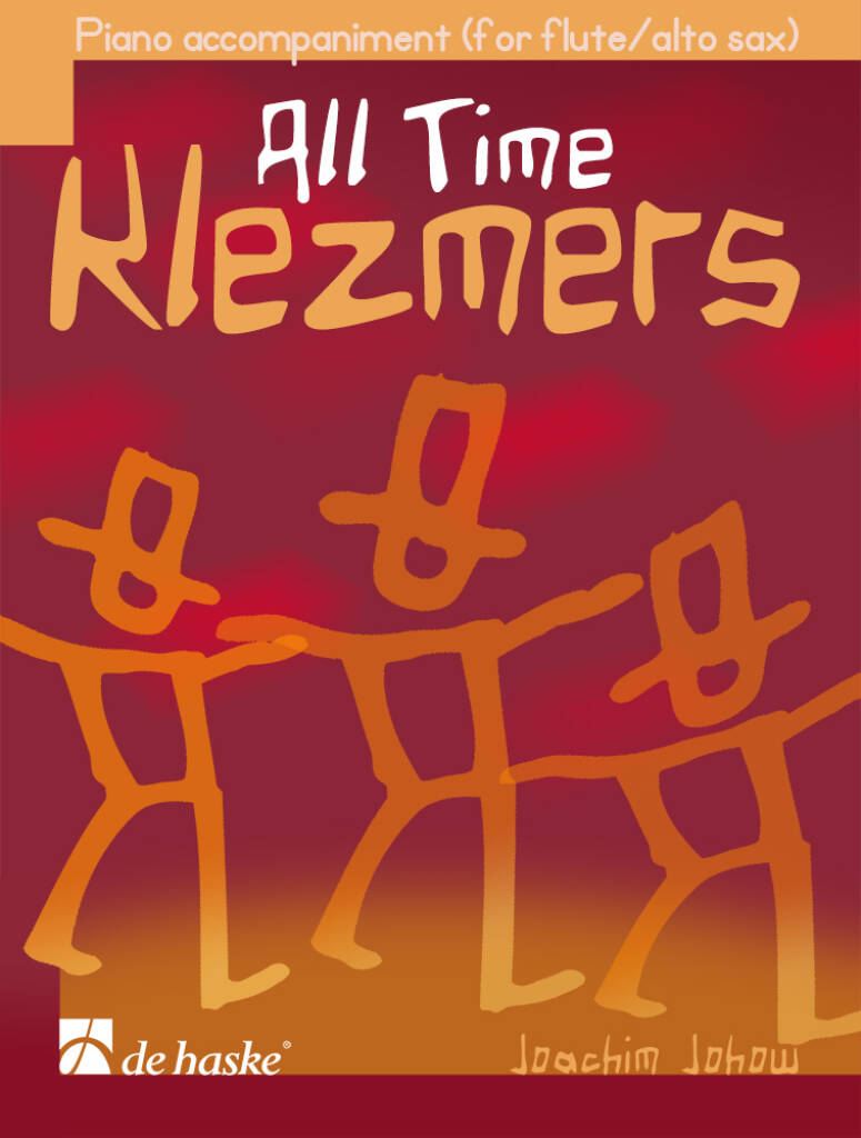 All Time Klezmers (Piano accompaniment - Fluit / Altsaxofoon)