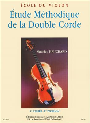 Etude Méthodique de la Double Corde - Vol.1