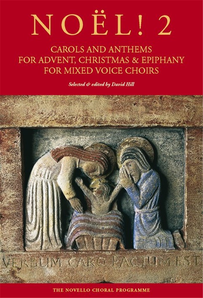 Noël! Carols and Anthems for Advent, Christmas