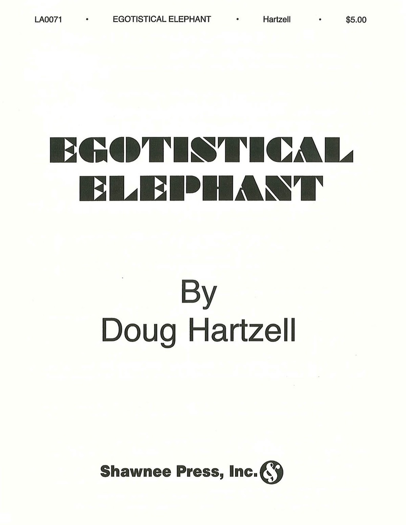 Egotistical Elephant