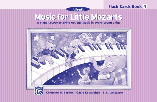 Music for Little Mozarts - Flash Cards 4