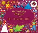 Het Verhalen Orkest - De Toverfluit