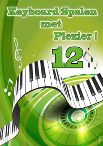 Keyboard Spelen met Plezier - Deel 12