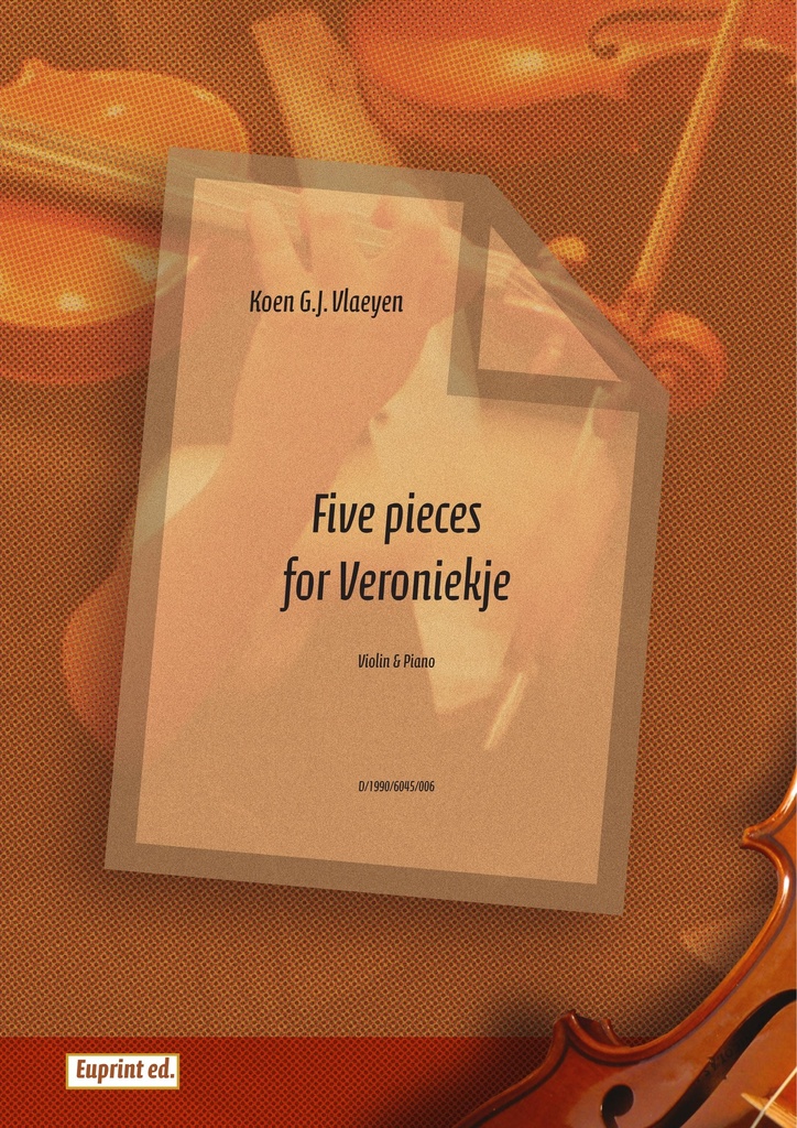 5 Pieces for Veroniekje