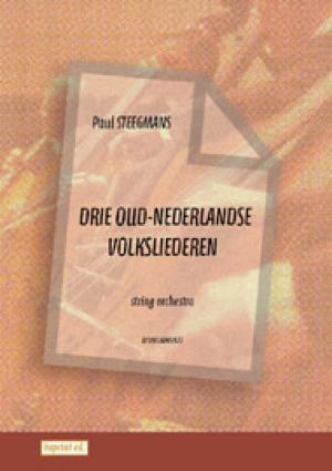 3 Oud-Nederlandse Volksliederen (Score & parts)