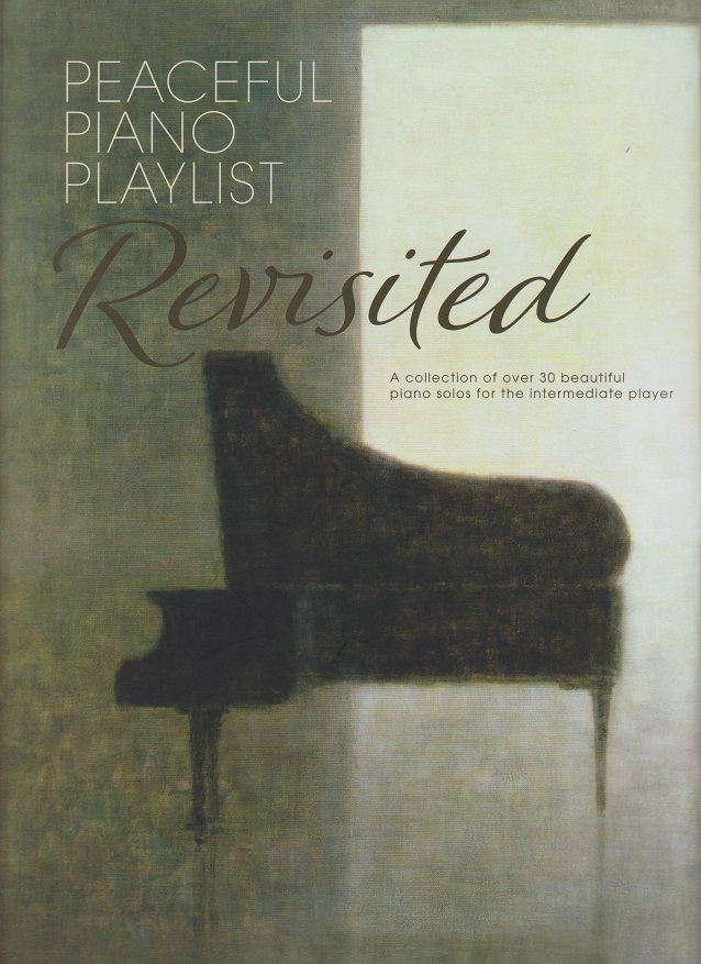 Peaceful Piano Playlist - Revisited