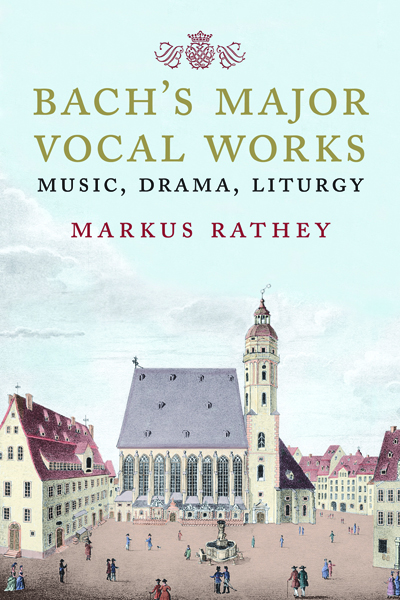 Bach's Major Vocal Works