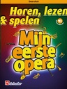 Horen, Lezen & Spelen - Mijn Eerste Opera (Dwarsfluit)