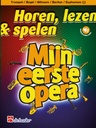 Horen, Lezen & Spelen - Mijn Eerste Opera (Trompet)