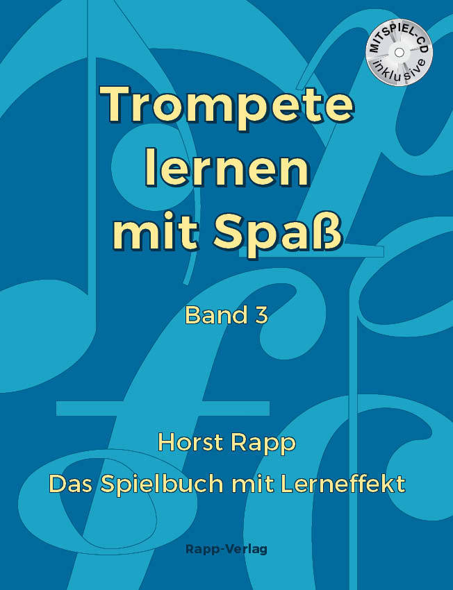 Trompete Lernen mit Spass - Band 3