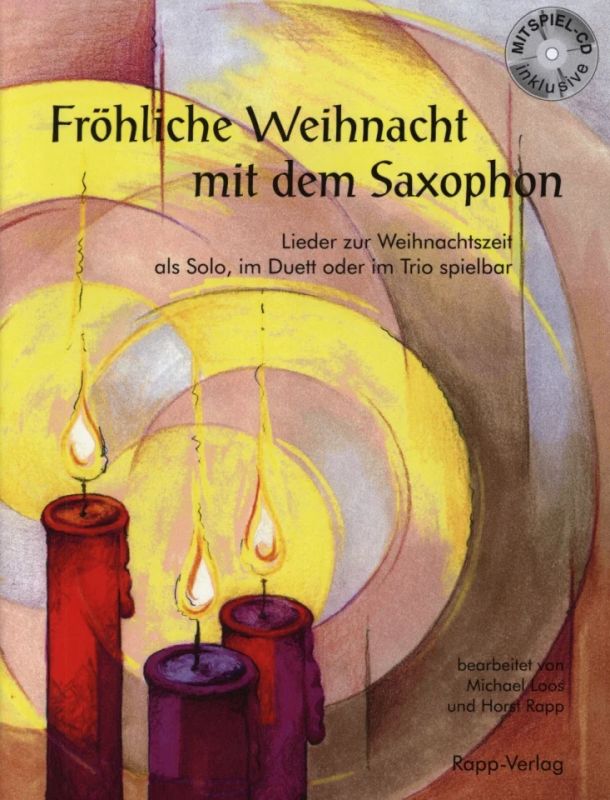 Fröhliche Weihnacht mit dem Saxophon (Alt)