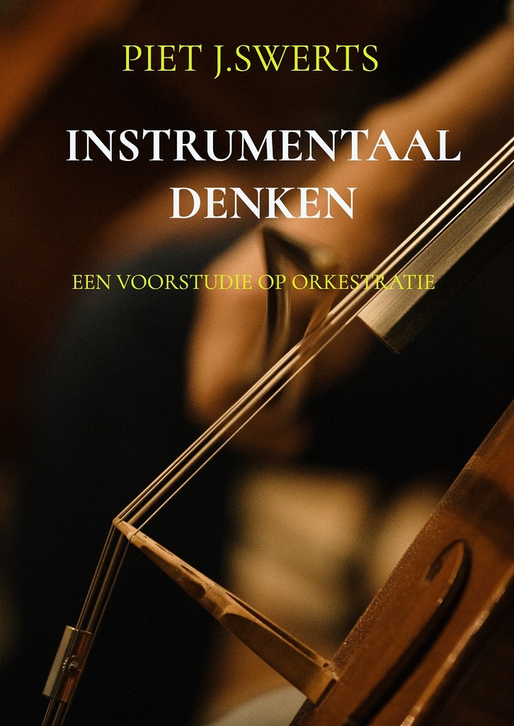 Instrumentaal Denken (Een voorstudie op orkestratie)