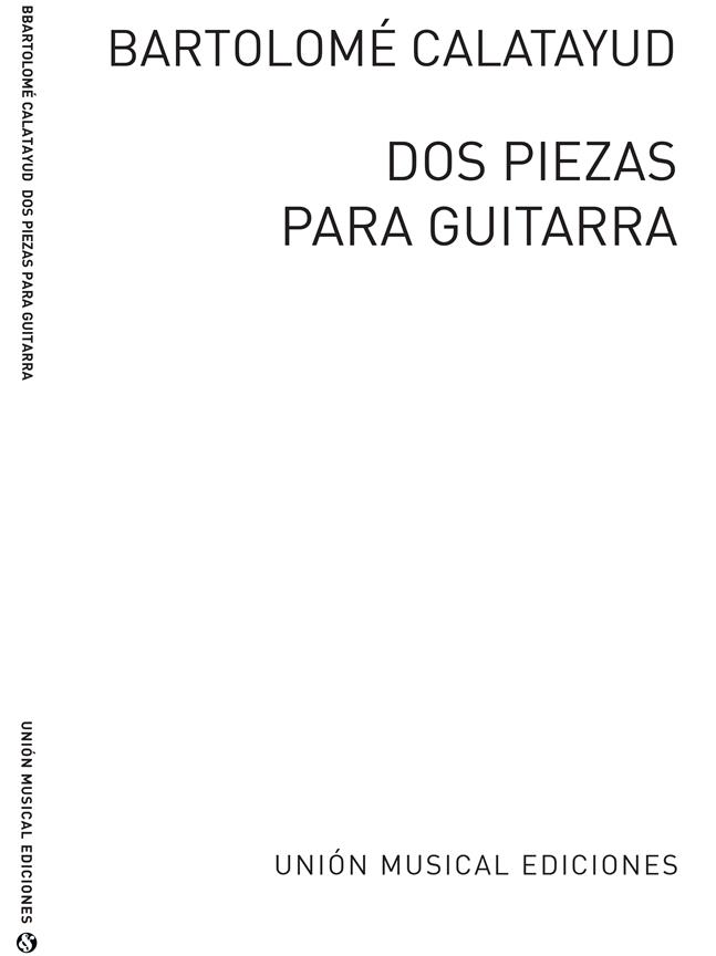 2 Piezas para Guitarra (Bolero, El majo)