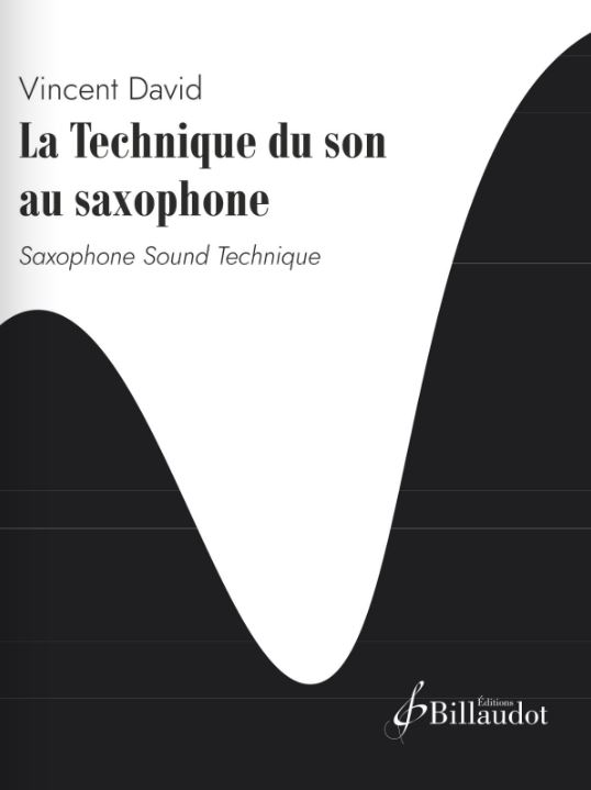 La Technique du Son au Saxophone