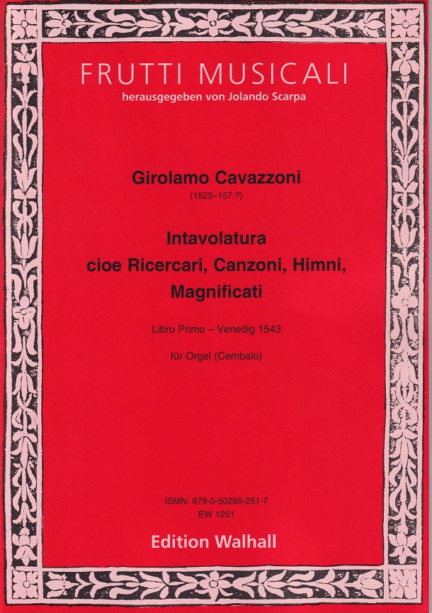 Intavolatura cioe Ricercari, Canzoni, Himni, Magnificati (Libro Primo)