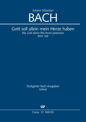 Gott soll allein mein Herze haben, BWV 169 (Full score)