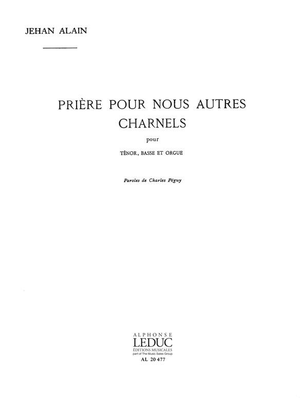 Prière pour Nous Autres Charnels (Choral-Male accompanied)